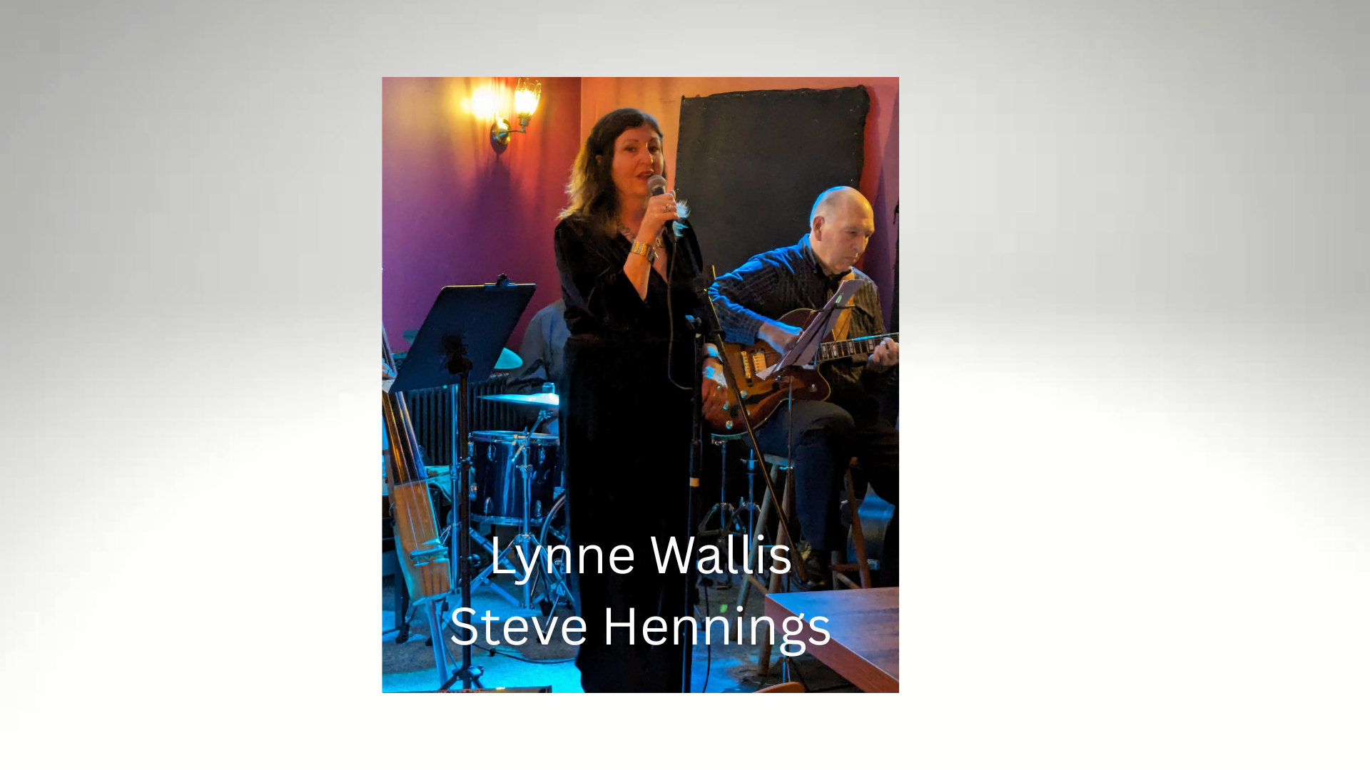 Jazz: Lynne Wallis/Steve Hennings and the VHB