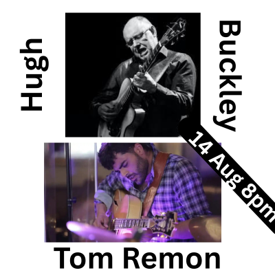 Jazz: Hugh Buckley/Tom Remon
